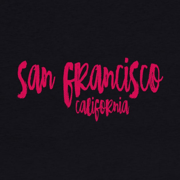 San Francisco California - CA State Paint Brush Retro Red/Pink College Typography by thepatriotshop